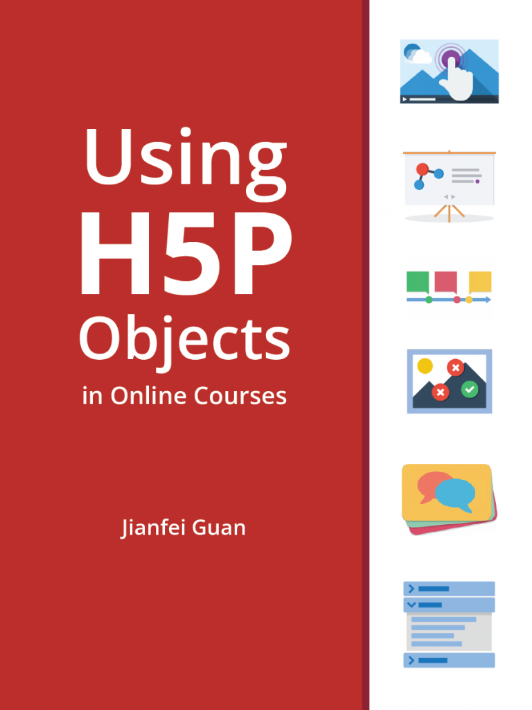 Using H5P Objects in Online Courses – Simple Book Publishing